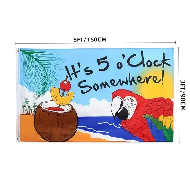It's 5 O'clock Somewhere! Novelty Flag Banner NEW! 3 ft x 5 ft Home & Garden:Yard, Garden & Outdoor Living:Décor:Flags Cozy Home Treasures